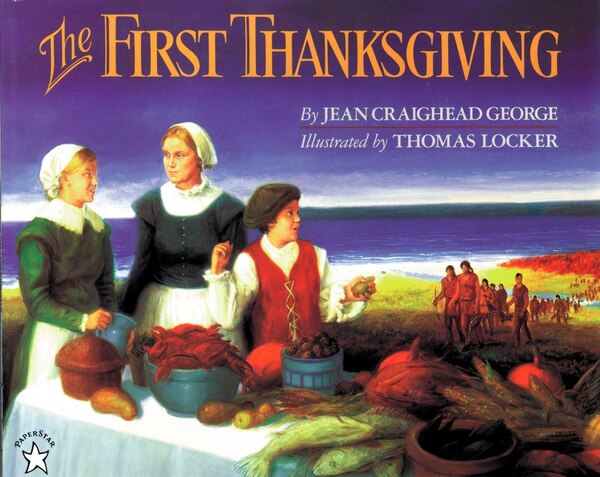 The First Thanksgiving by Jean Craighead George, Paperback | Indigo Chapters