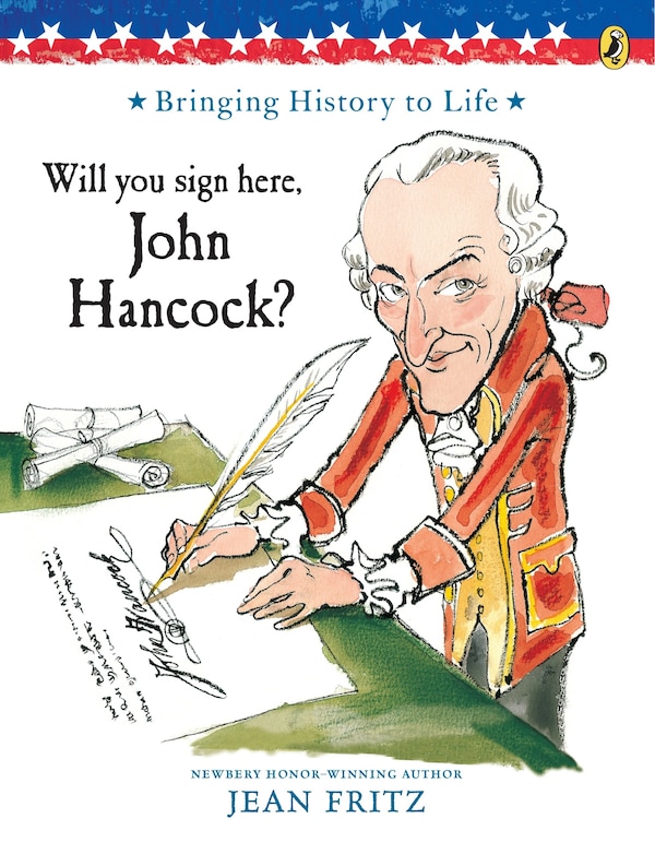 Will You Sign Here John Hancock? by Jean Fritz, Paperback | Indigo Chapters