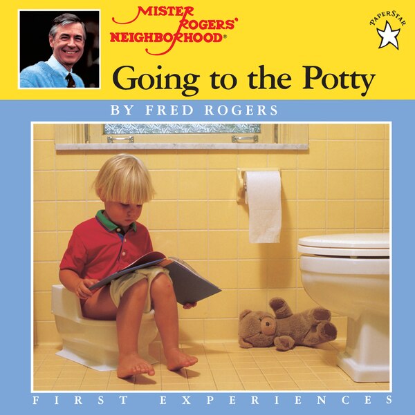 Going To The Potty by Fred Rogers, Paperback | Indigo Chapters