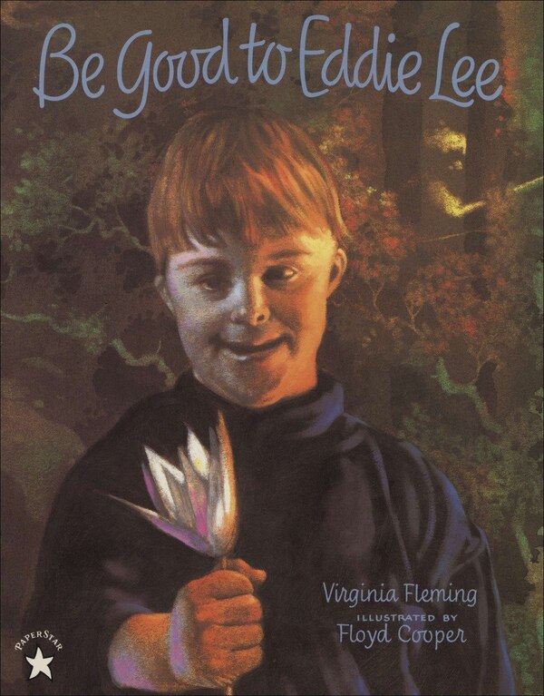 Be Good To Eddie Lee by Virginia Fleming, Paperback | Indigo Chapters
