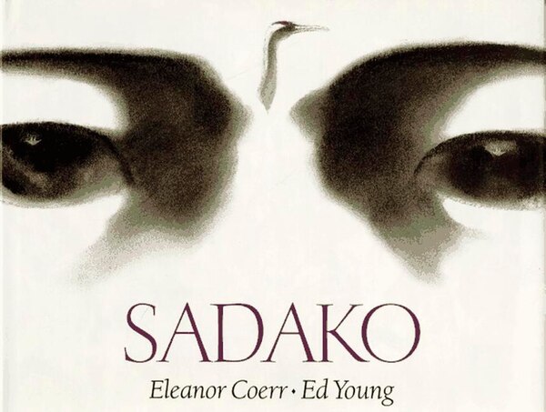 Sadako by Eleanor Coerr, Paperback | Indigo Chapters