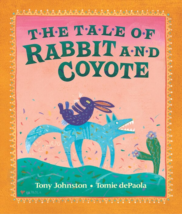 The Tale Of Rabbit And Coyote by Tony Johnston, Paperback | Indigo Chapters