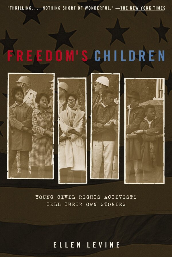 Freedom's Children by Ellen S. Levine, Paperback | Indigo Chapters