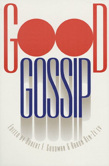 Good Gossip by Robert F. Goodman, Paperback | Indigo Chapters