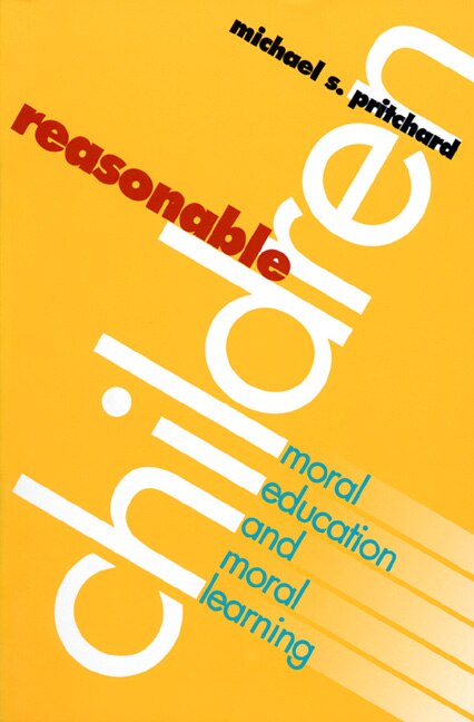 Reasonable Children by Michael S. Pritchard, Paperback | Indigo Chapters