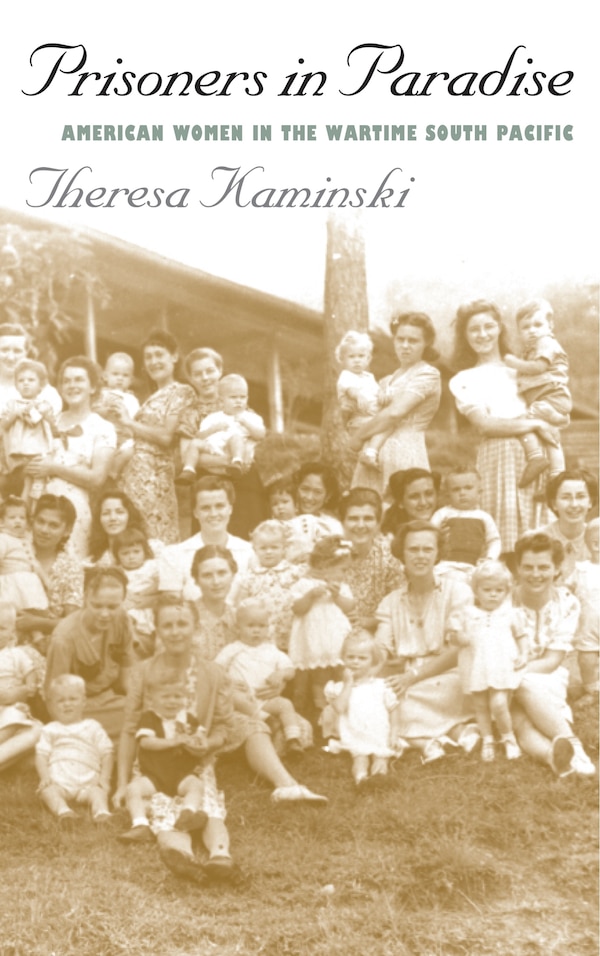 Prisoners in Paradise by Theresa Kaminski, Hardcover | Indigo Chapters