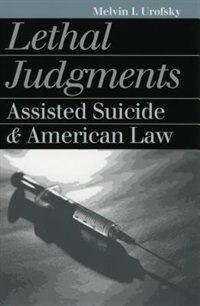 Lethal Judgments by Melvin I. Urofsky, Paperback | Indigo Chapters