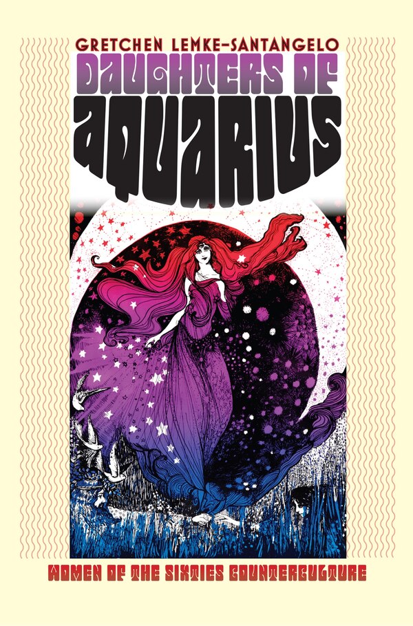 Daughters of Aquarius by Gretchen Lemke-santangelo, Hardcover | Indigo Chapters