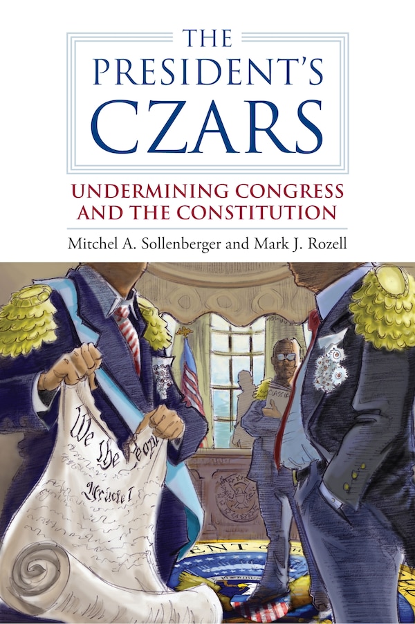The President's Czars by Mitchel A. Sollenberger, Paperback | Indigo Chapters
