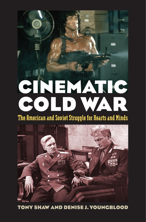 Cinematic Cold War by Tony Shaw, Paperback | Indigo Chapters