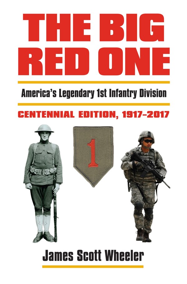 The Big Red One by First Division Museum at First Division Museum at Cantigny, Hardcover | Indigo Chapters