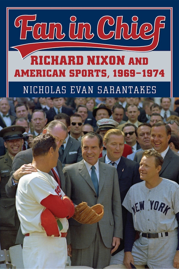 Fan in Chief by Nicholas Evan Sarantakes, Paperback | Indigo Chapters