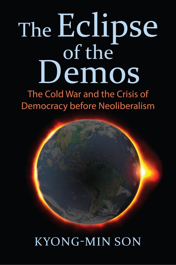 The Eclipse of the Demos by Kyong-Min Son, Paperback | Indigo Chapters