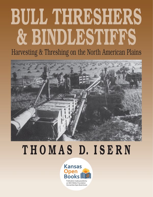 Bull Threshers and Bindlestiffs by Thomas D. Isern, Paperback | Indigo Chapters