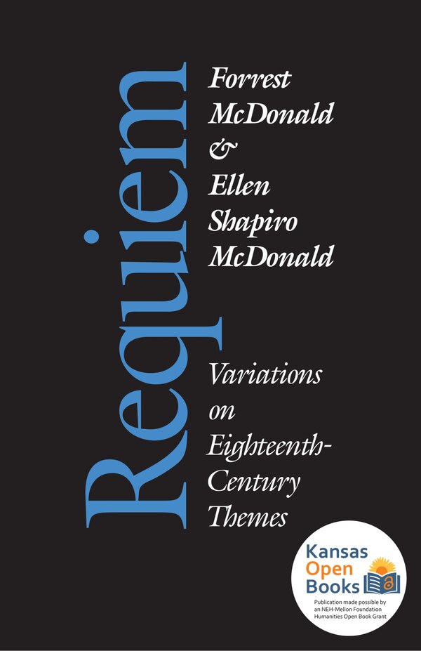 Requiem by Forrest McDonald, Paperback | Indigo Chapters