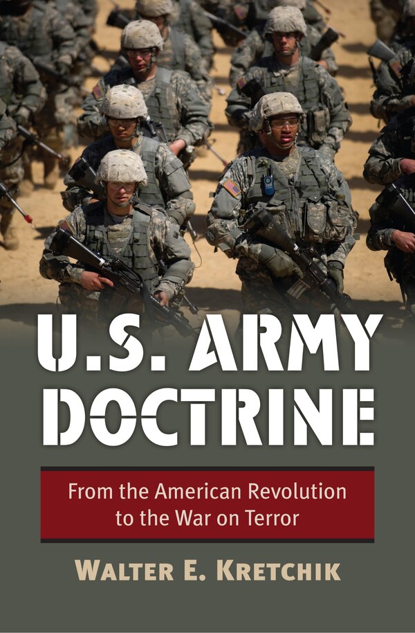 U.S. Army Doctrine by Walter E. Kretchik, Paperback | Indigo Chapters