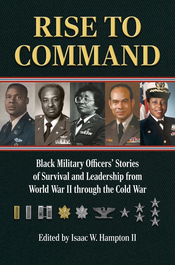 Rise to Command by Isaac W. Hampton, Hardcover | Indigo Chapters