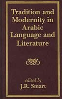 Tradition and Modernity in Arabic Language And Literature by J R Smart, Hardcover | Indigo Chapters