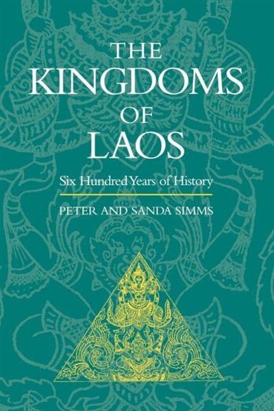 Kingdoms of Laos by Sanda Simms, Paperback | Indigo Chapters