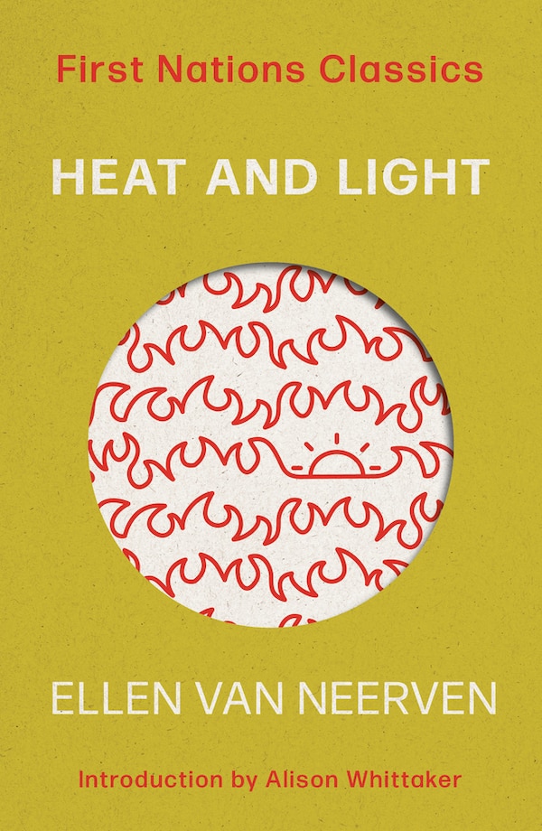 Heat and Light by Ellen van Neervan, Paperback | Indigo Chapters