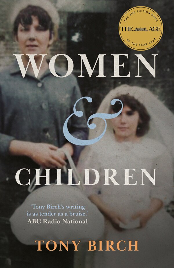 Women & Children by Tony Birch, Paperback | Indigo Chapters