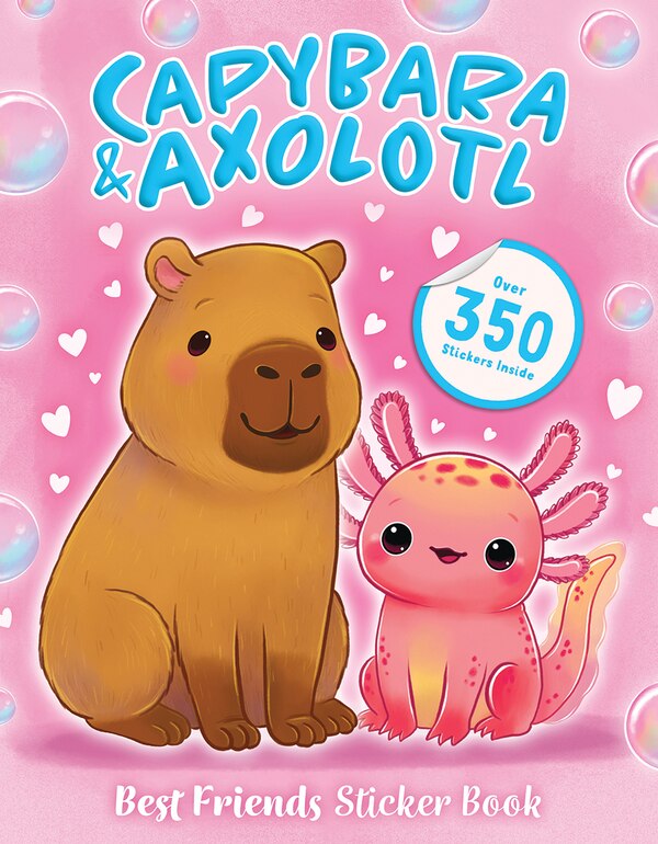 Sticker Best Friends: Capybara and Axolotl by Scholastic, Paperback | Indigo Chapters