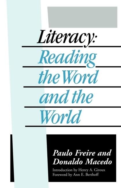 Literacy by Paulo Freire, Paperback | Indigo Chapters