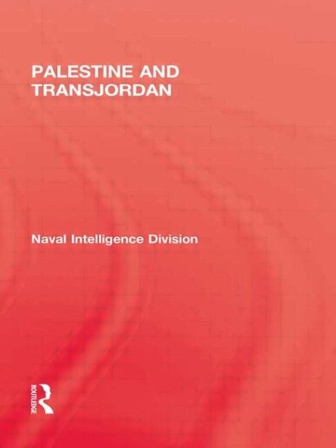 Palestine & Transjordan by Naval, Hardcover | Indigo Chapters