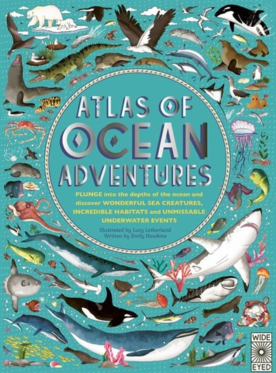 Atlas of Ocean Adventures by Emily Hawkins, Hardcover | Indigo Chapters