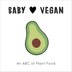 Baby Loves Vegan by Jennifer Eckford, Board Book | Indigo Chapters