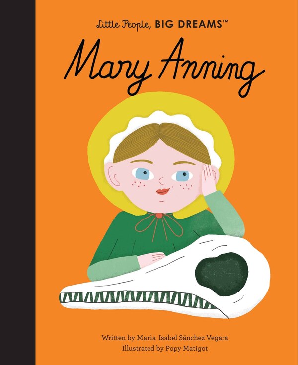 Mary Anning by Maria Isabel Sanchez Vegara, Hardcover | Indigo Chapters