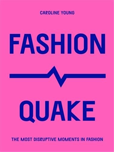 Fashionquake by Caroline Young, Paperback | Indigo Chapters