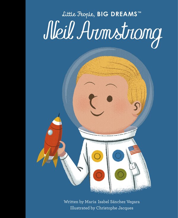 Neil Armstrong by Maria Isabel Sanchez Vegara, Hardcover | Indigo Chapters