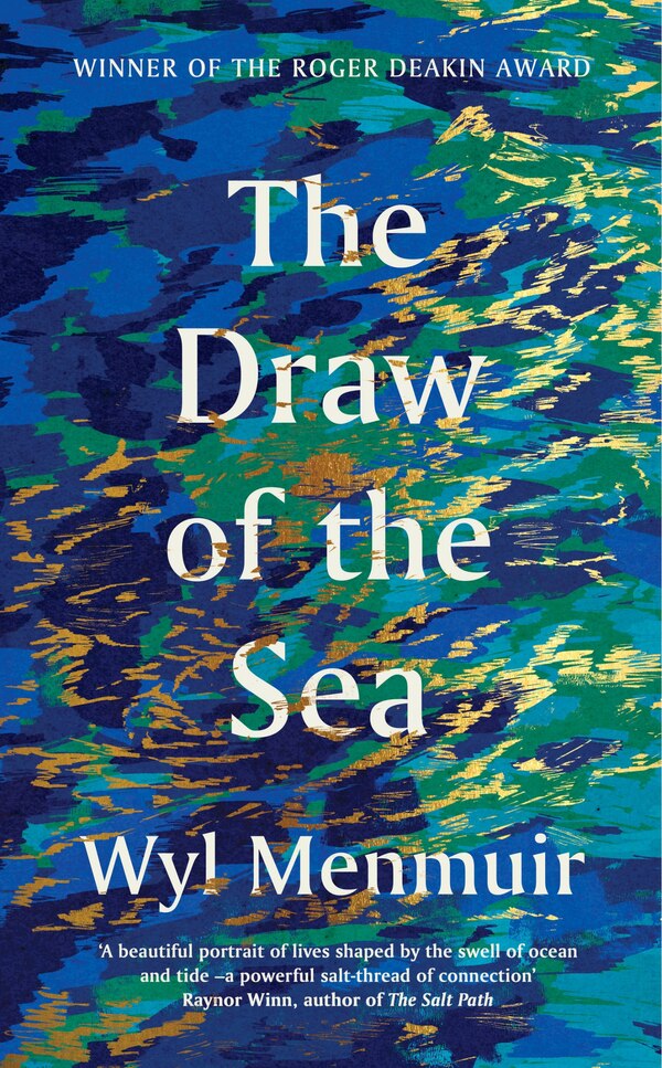 The Draw of the Sea by Wyl Menmuir, Hardcover | Indigo Chapters