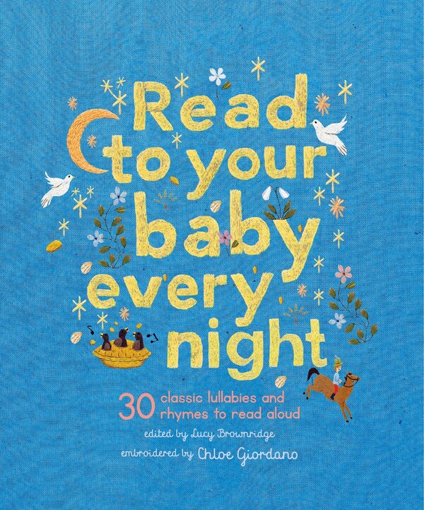 Read to Your Baby Every Night by Chloe Giordano, Hardcover | Indigo Chapters