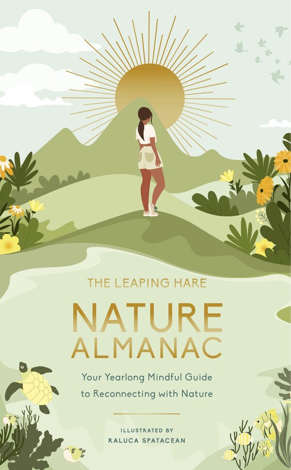 The Leaping Hare Nature Almanac by Leaping Hare Press, Hardcover | Indigo Chapters