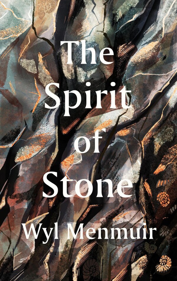 The Spirit of Stone by Wyl Menmuir, Hardcover | Indigo Chapters