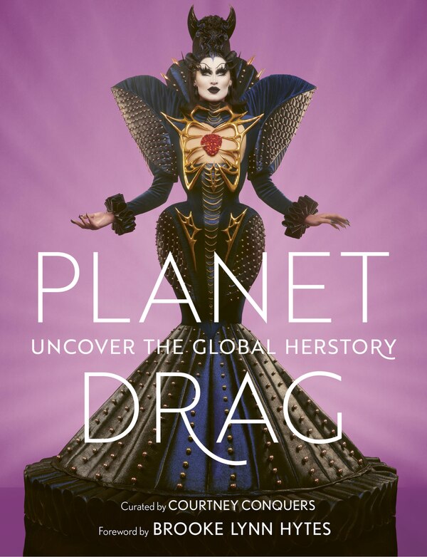 Planet Drag by Courtney Conquers, Hardcover | Indigo Chapters