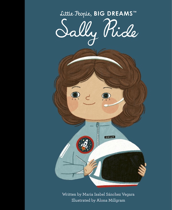 Sally Ride by Maria Isabel Sanchez Vegara, Hardcover | Indigo Chapters