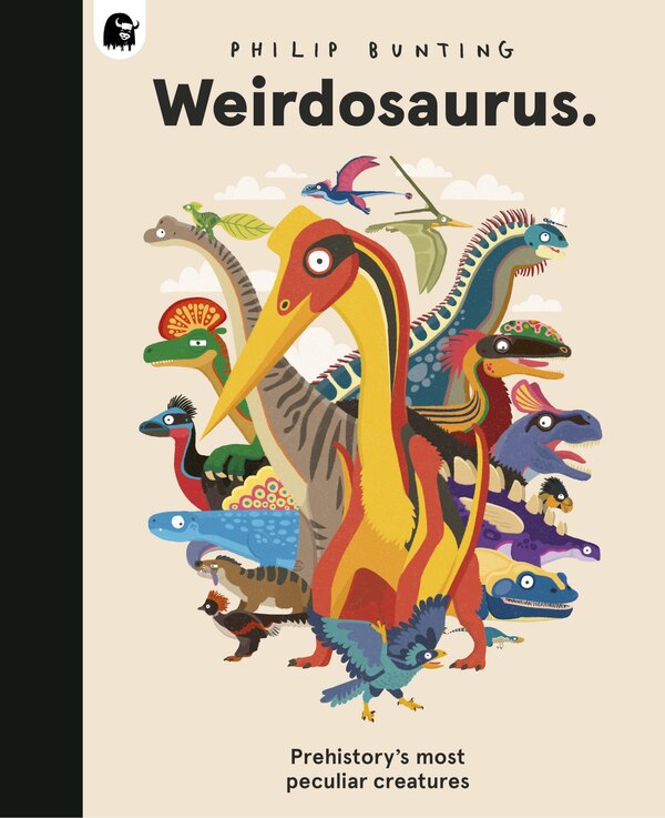 Weirdosaurus by Philip Bunting, Hardcover | Indigo Chapters