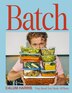Batch by Calum Harris, Hardcover | Indigo Chapters