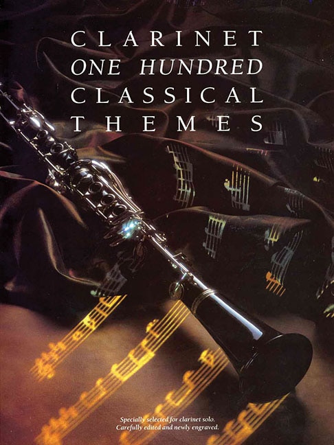 100 Classical Themes for Clarinet, Paperback | Indigo Chapters