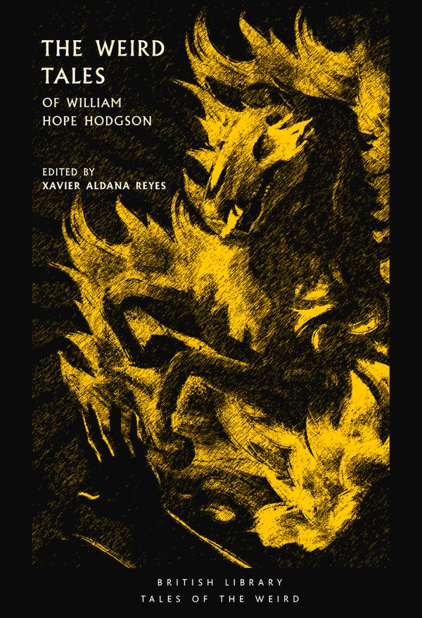 The Weird Tales of William Hope Hodgson by William Hope-hodgson, Paperback | Indigo Chapters
