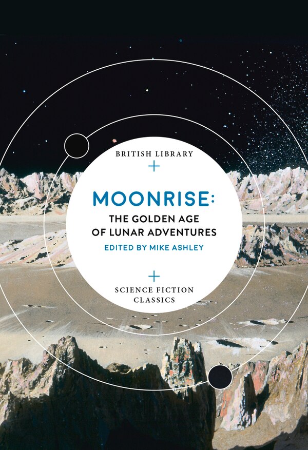 Moonrise by Mike Ashley, Paperback | Indigo Chapters