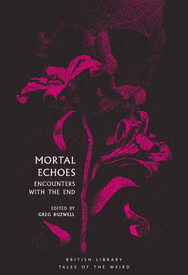 Mortal Echoes by Greg Buzwell, Paperback | Indigo Chapters