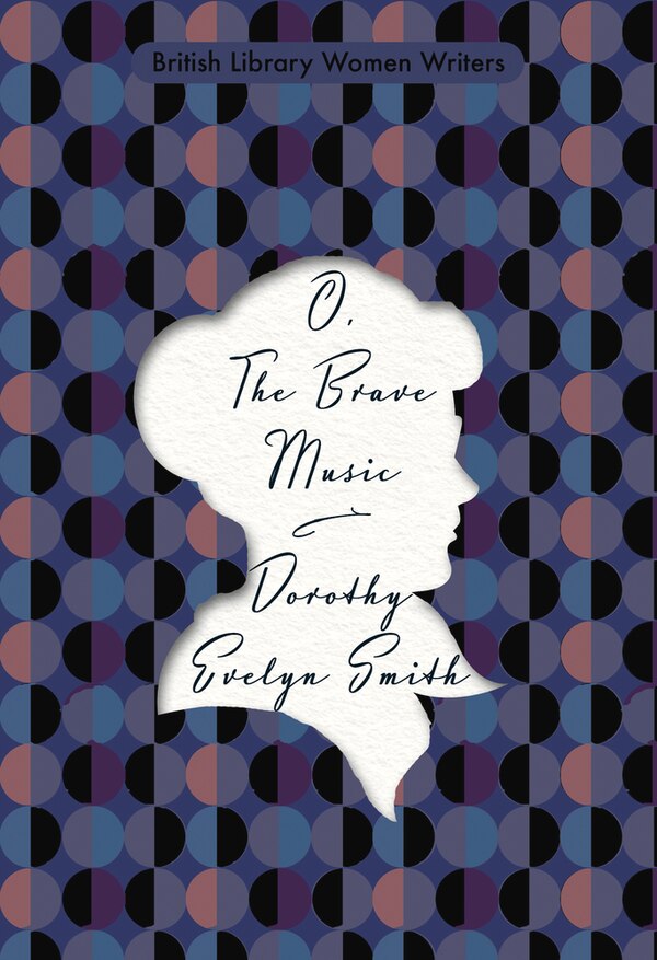 O The Brave Music by Dorothy Evelyn Smith, Paperback | Indigo Chapters