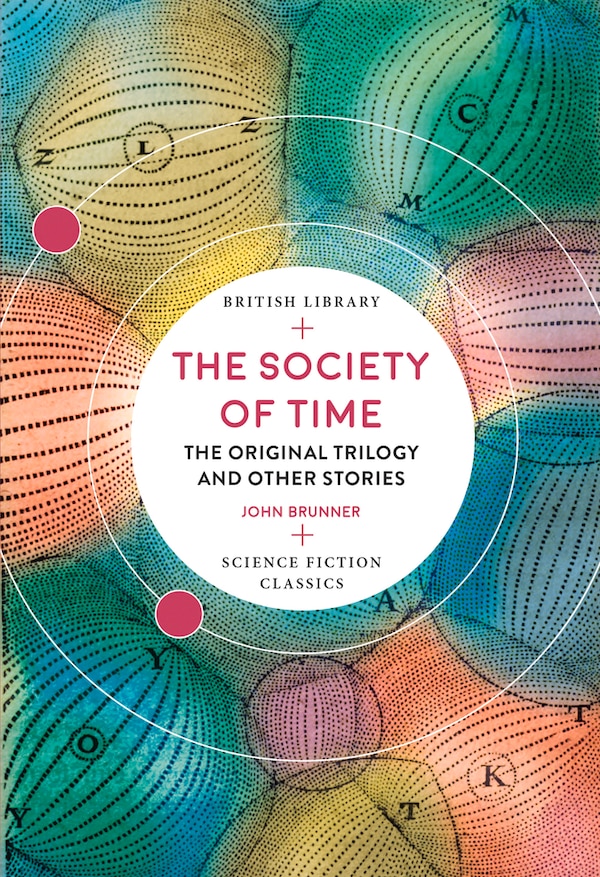The Society of Time by John Brunner, Paperback | Indigo Chapters