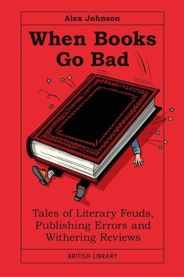 When Books Go Bad by Alex Johnson, Hardcover | Indigo Chapters