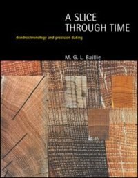 A Slice Through Time by M.g.l. Baillie, Paperback | Indigo Chapters