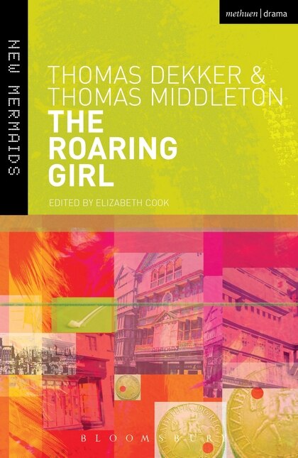 The Roaring Girl by Thomas Dekker, Paperback | Indigo Chapters